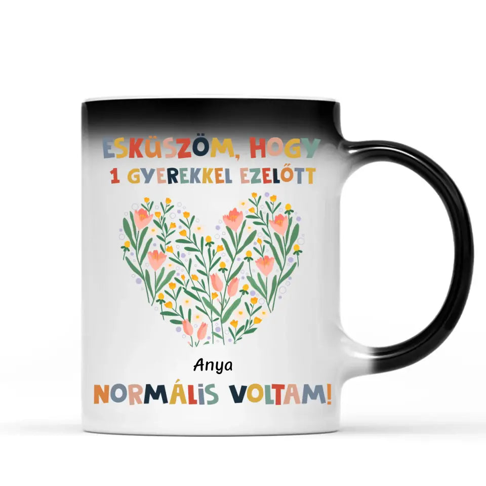 Egyedi bögre Anyák napjára - normális voltam