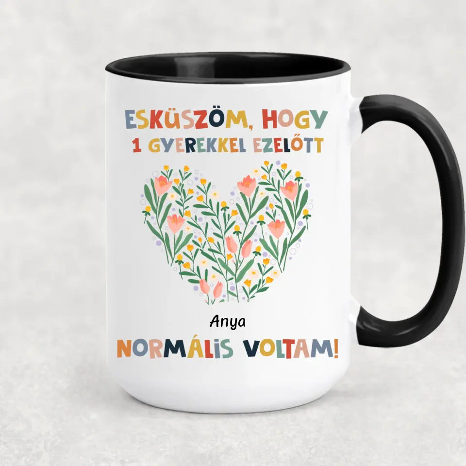 Egyedi bögre Anyák napjára - normális voltam