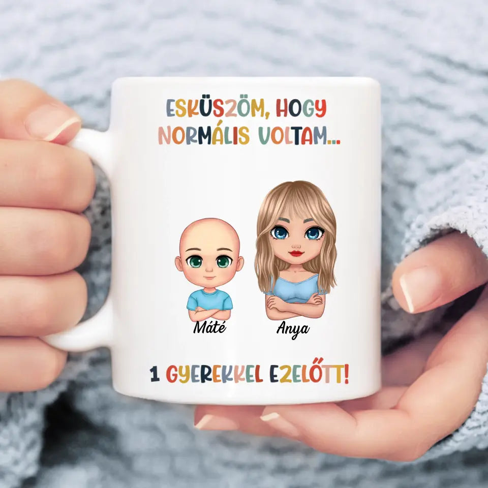 Egyedi bögre édesanyáknak, akár 6 gyermekkel - esküszöm, hogy normális voltam