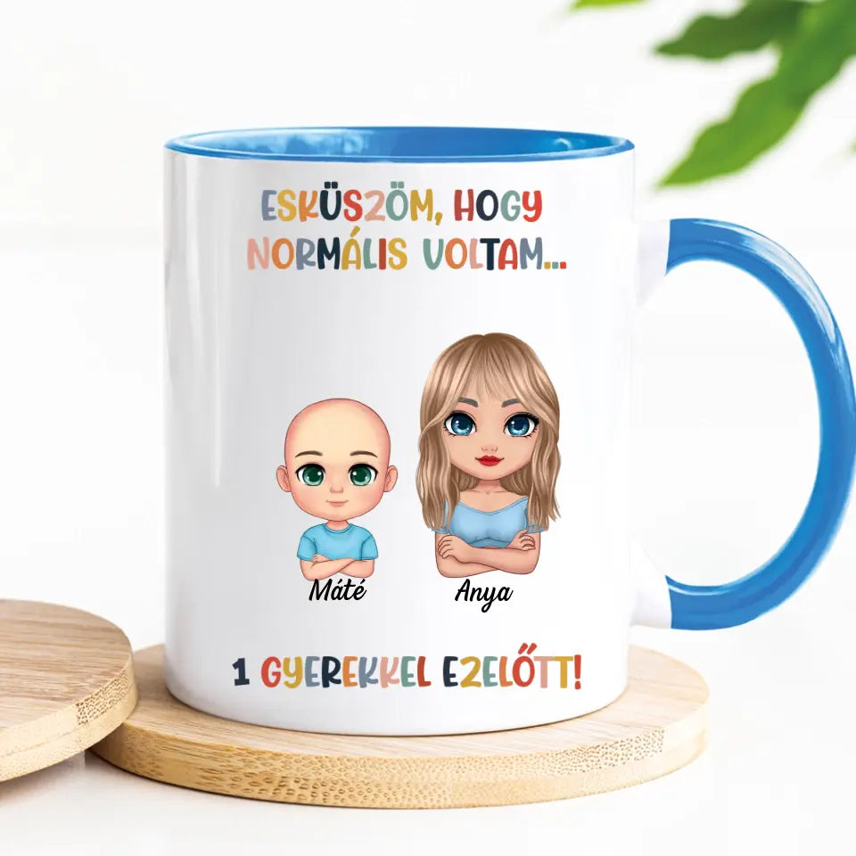 Egyedi bögre édesanyáknak, akár 6 gyermekkel - esküszöm, hogy normális voltam