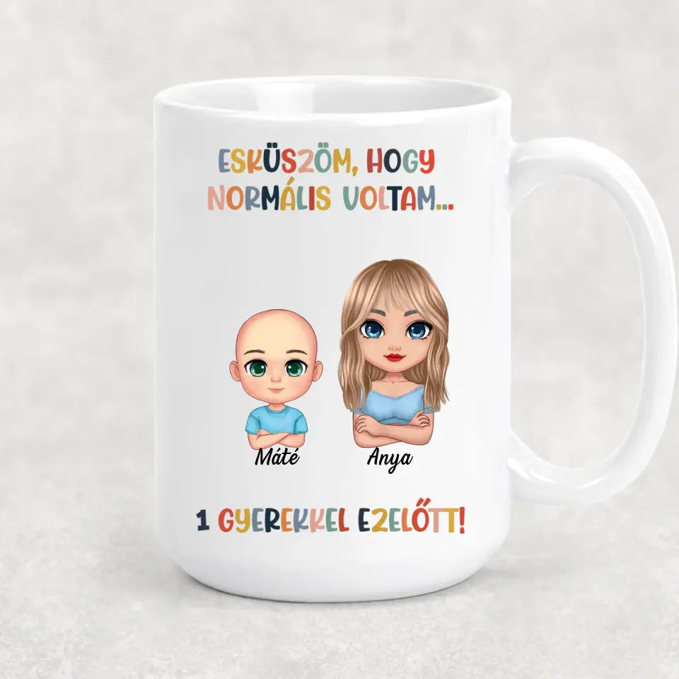 Egyedi bögre édesanyáknak, akár 6 gyermekkel - esküszöm, hogy normális voltam