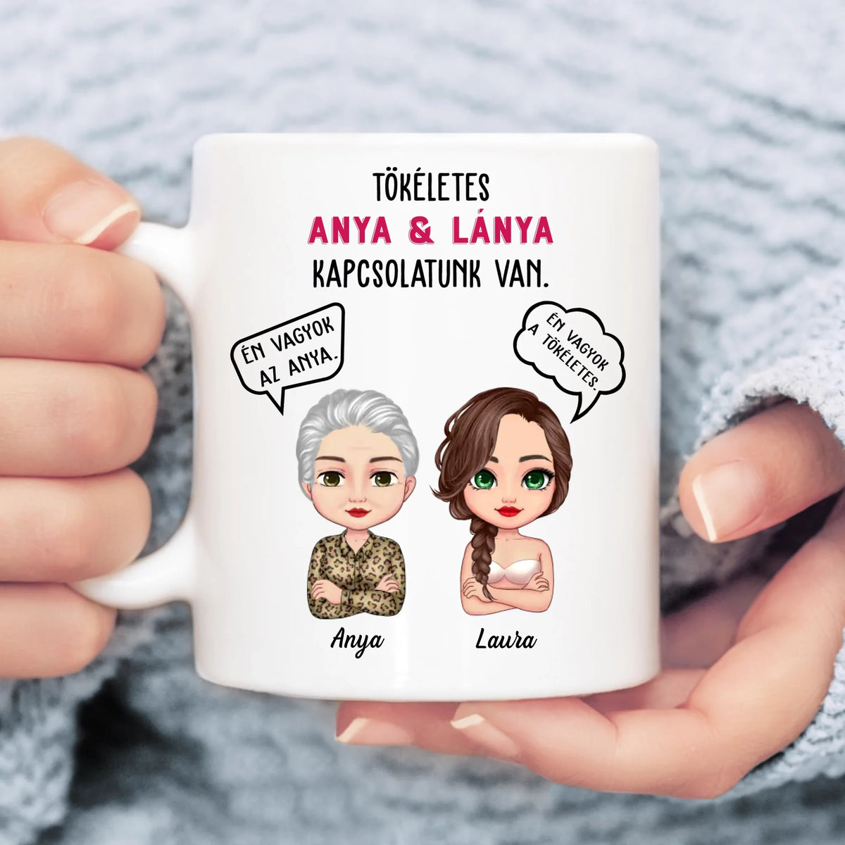 Egyedi bögre édesanyáknak - tökéletes kapcsolatunk van