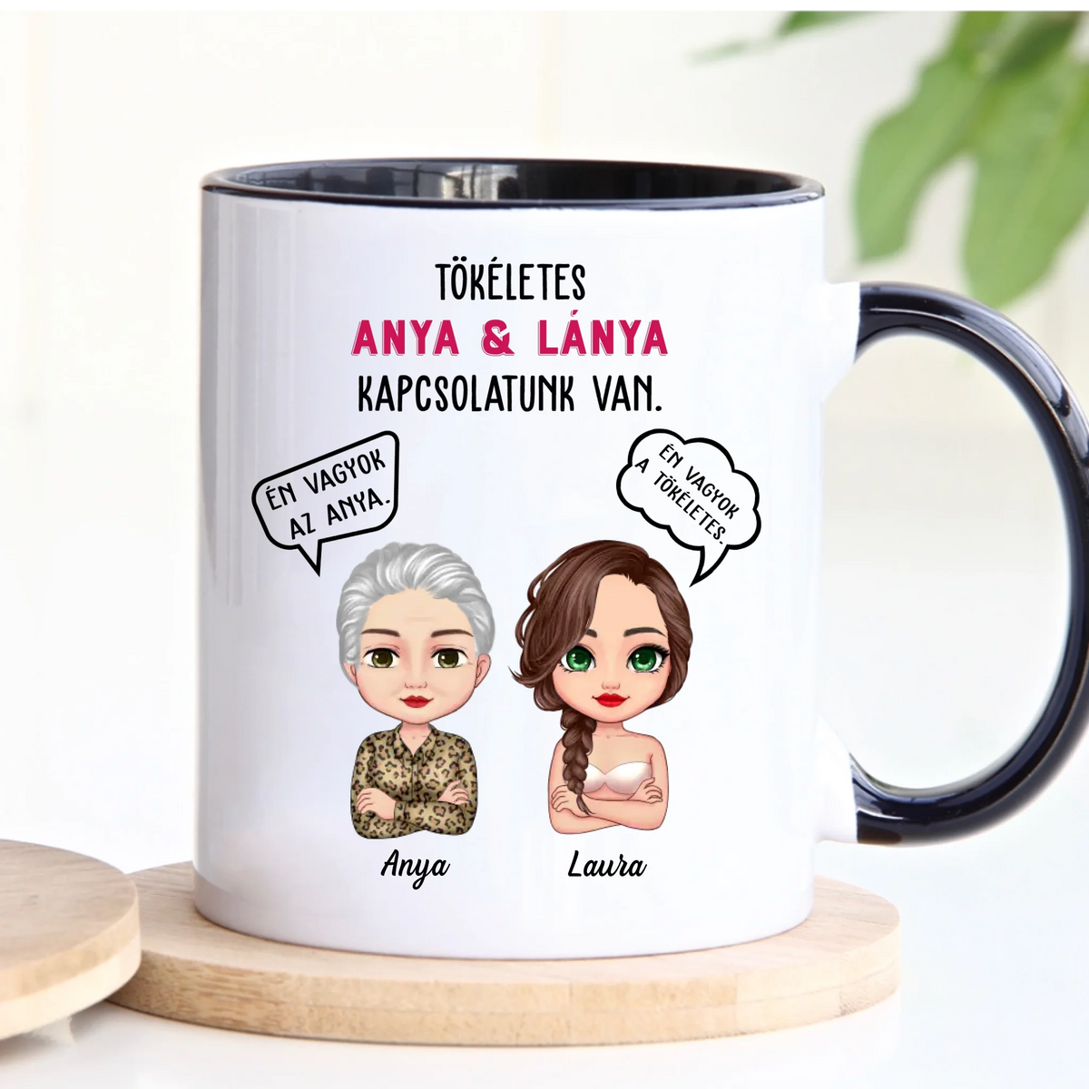 Egyedi bögre édesanyáknak - tökéletes kapcsolatunk van