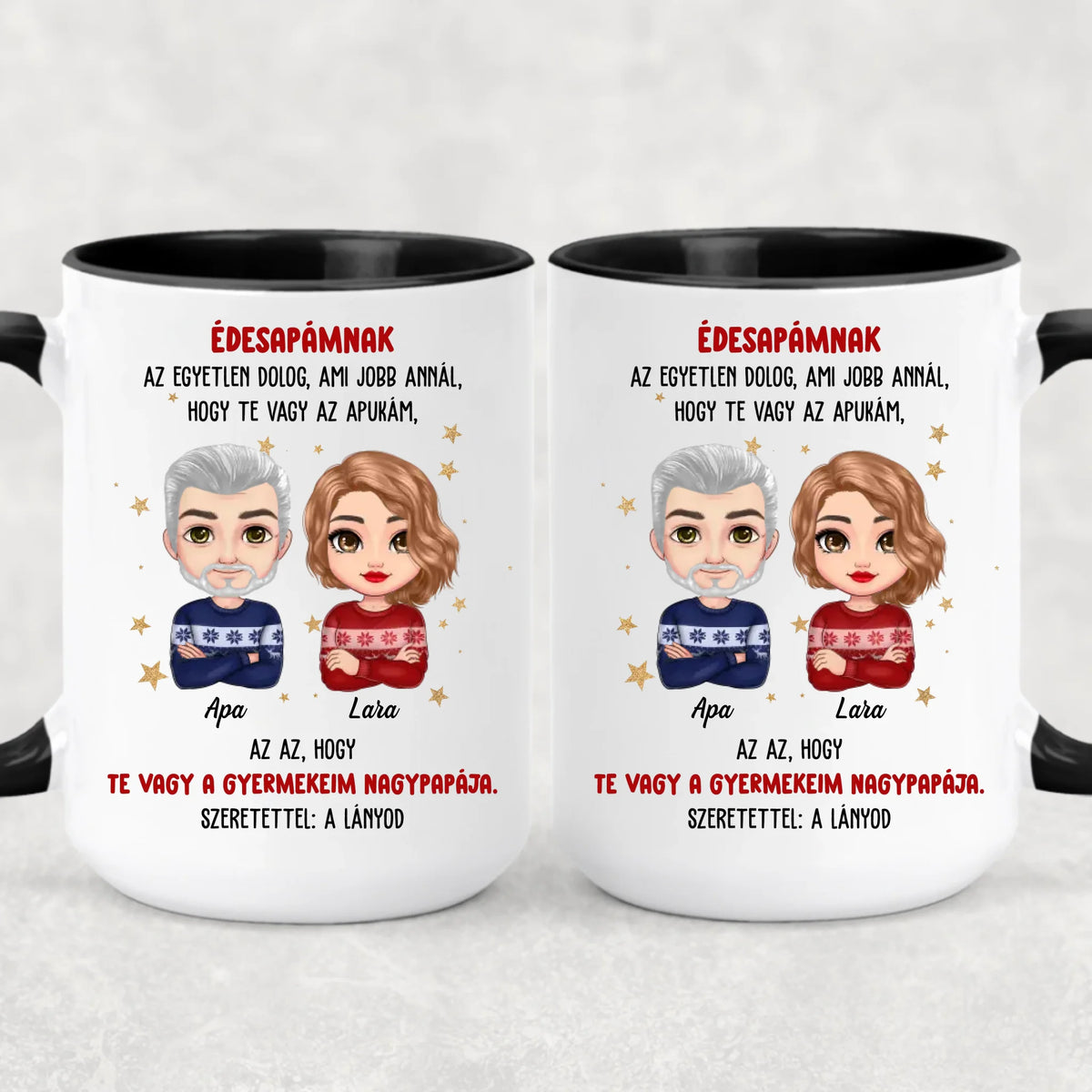 Egyedi karácsonyi bögre édesapádnak - az egyetlen dolog