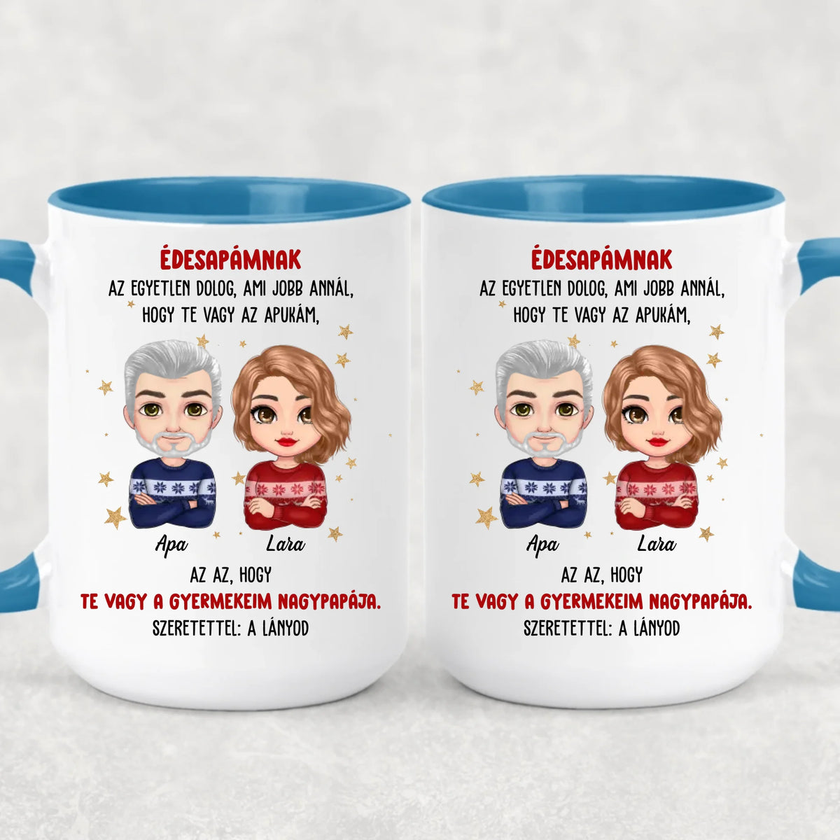 Egyedi karácsonyi bögre édesapádnak - az egyetlen dolog