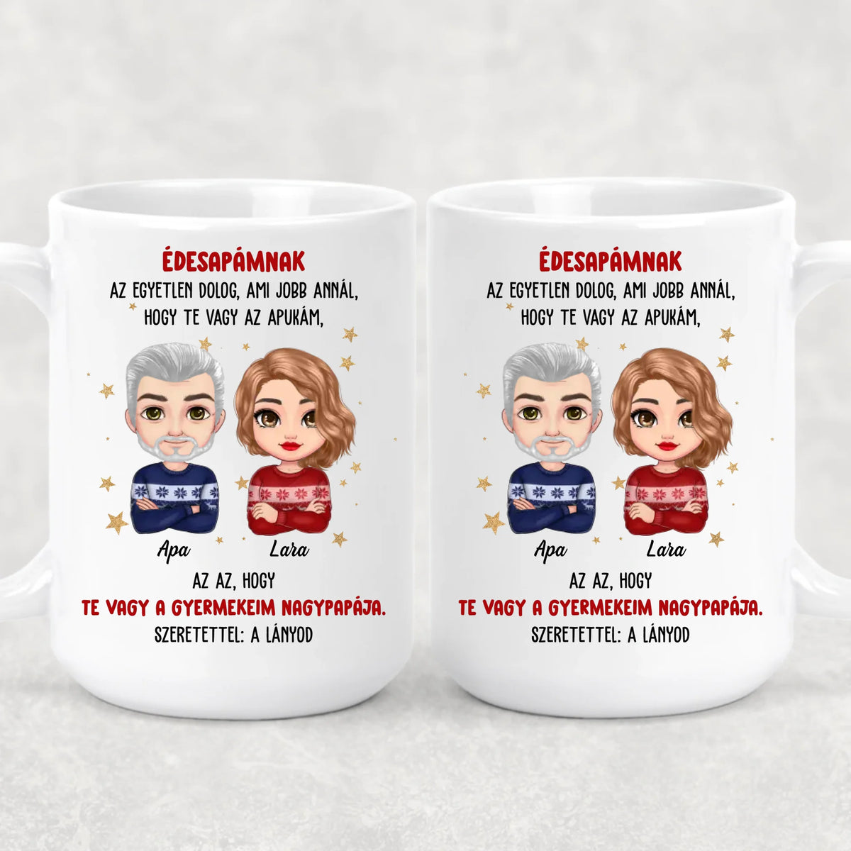 Egyedi karácsonyi bögre édesapádnak - az egyetlen dolog