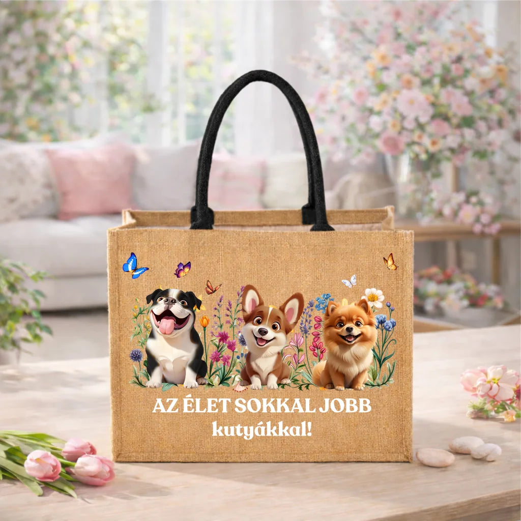 Egyedi juta táska - az élet sokkal jobb kutyával